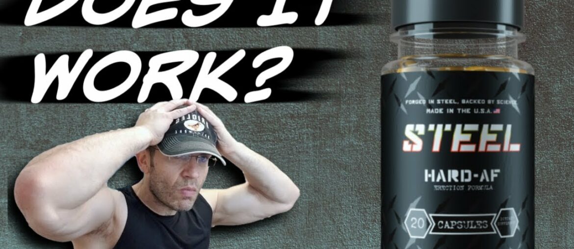 Steel Supplements HARD-AF Review | Does it Actually Work?