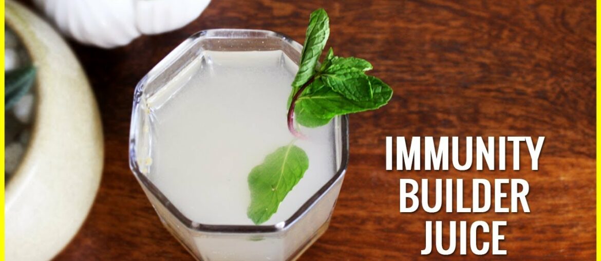 Recipe | Immunity Builder Juice | Home Remedies