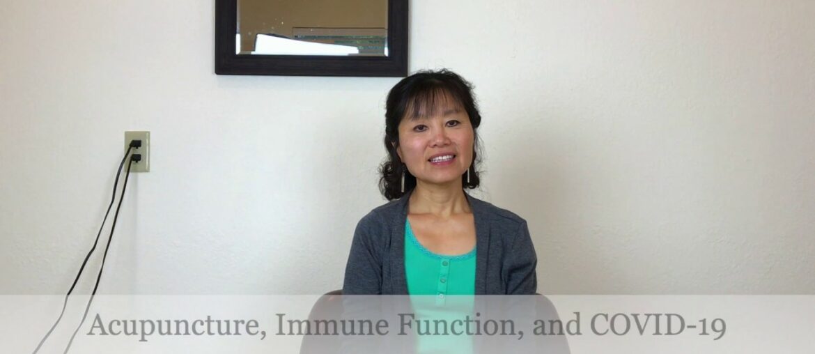 Improving Immune Function with Acupuncture during the COVID-19 Pandemic