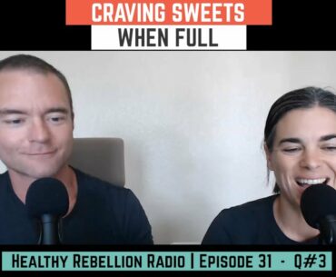 Craving Sweets - THRR Ep 031 - Q3