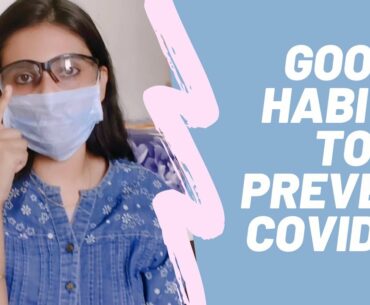 Prevent coronavirus/ Avoid common mistakes to develop good habits to boost immunity against Covid-19