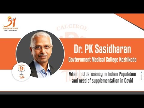 Vitamin D deficiency in Indian Population and need of supplementation in Covid by Dr. Sasidharan