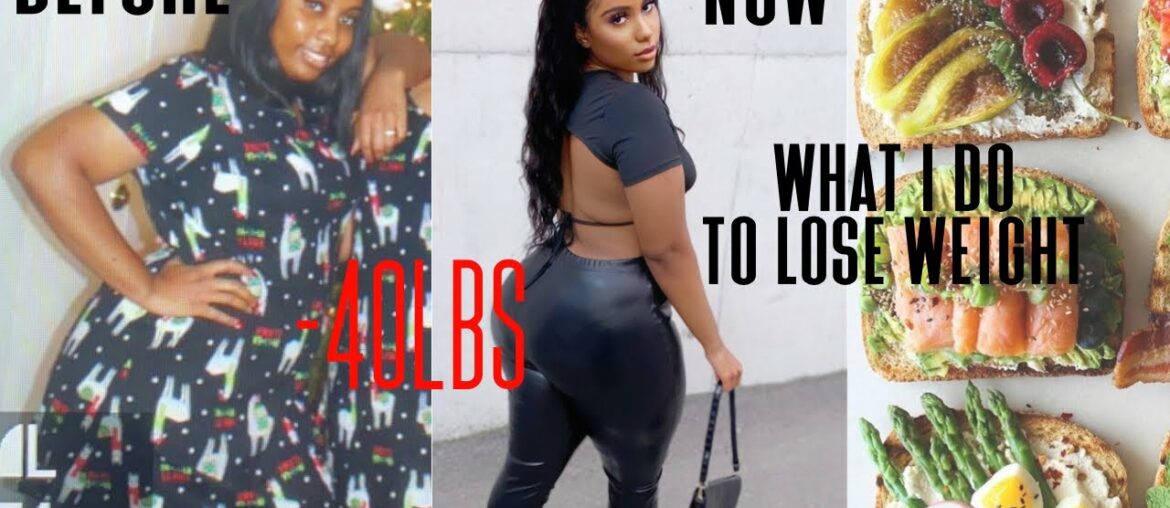 VLOG: HOW TO 40+ LBS WEIGHT LOSS + MAINTAINING YOUR CURVES || STEP BY STEP PROCESS