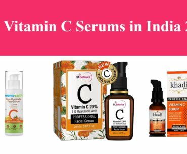 Best Vitamin C Serums in India 2020