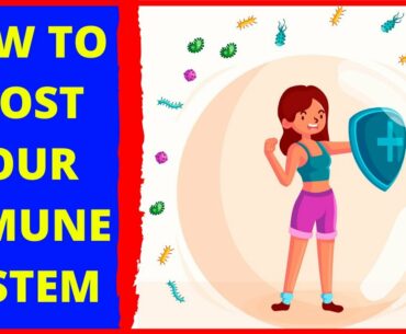 Natural Ways To Boost Your Immunity