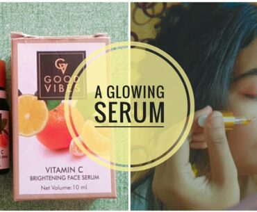 Good vibes Vitamin C brightening face serum | glowing serum|