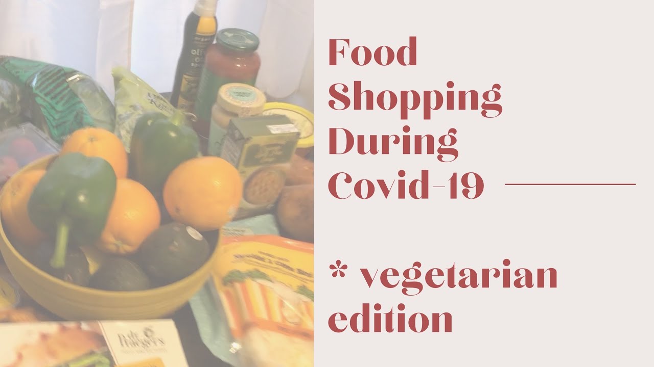 Food Shopping During Covid-19