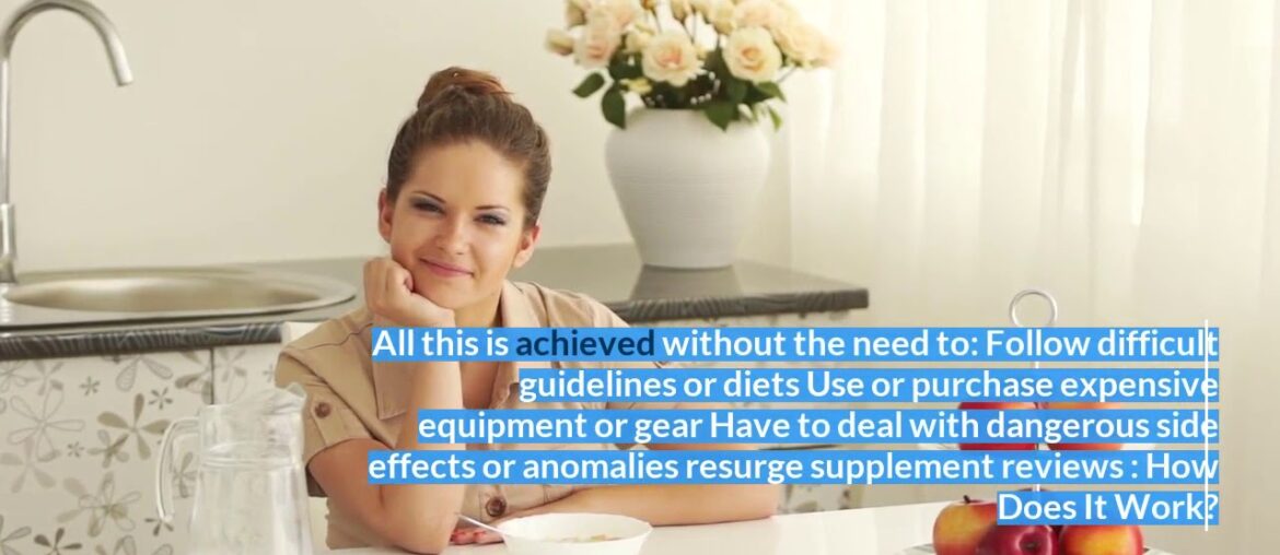 resurge supplement reviews :  Powerful Deep Sleep and  Weight Reduction Formula