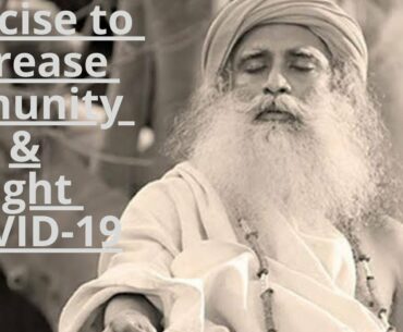Lung & Breathing Exercise to Fight COVID-19 By increasing immunity - Sadhguru #sadhguru #immunity