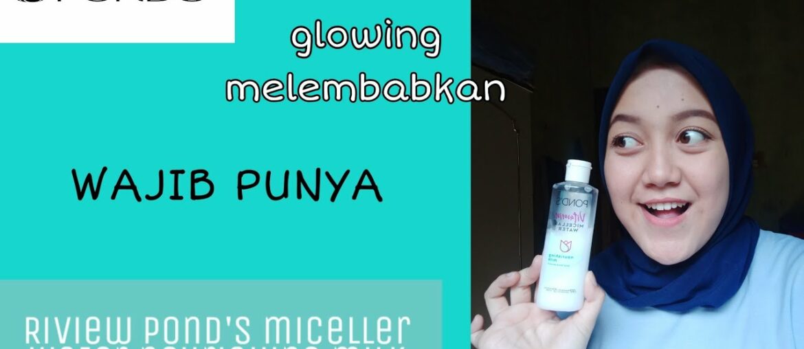 Riview Pond's Vitamin Miceller Water || 100% menghapus makeup Waterproof