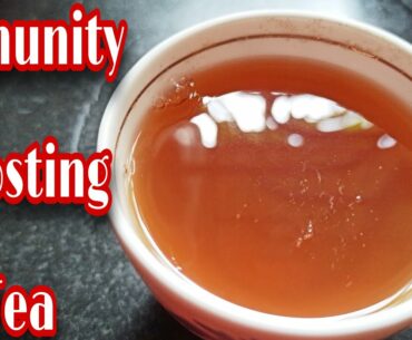 Immunity Boosting Tea for Coronavirus Prevention | Fight Against Covid 19 | Immunity Boosting Recipe