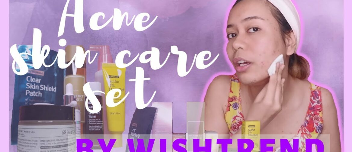 STEP BY STEP ACNE SELF CARE BOX BY WISHTREND (UNBOXING & APPLICATION)     I      AGASSI STORY