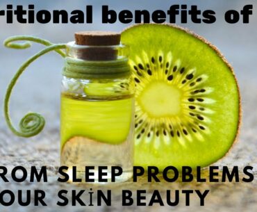the nutritional benefits of kiwi