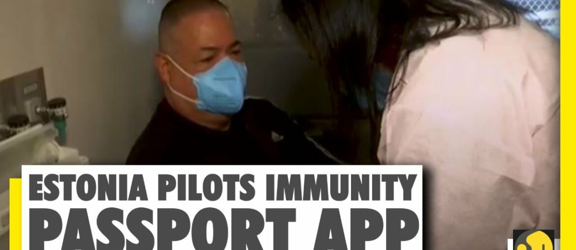 App to certify whether people are immune | Estonia | COVID-19 Pandemic