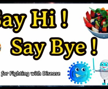 Say Hi for Healthy foods! Say Bye for corona-virus! | Immune boosting foods - #COVID19 #Health Tips
