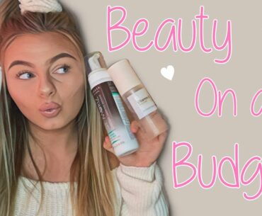 BEAUTY ON A BUDGET!