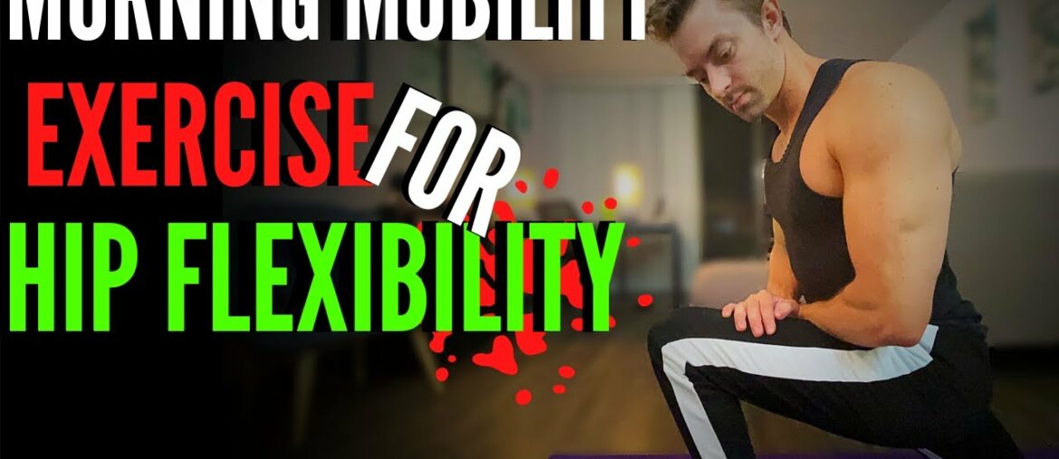 Start Your Day Off With Better Mobility