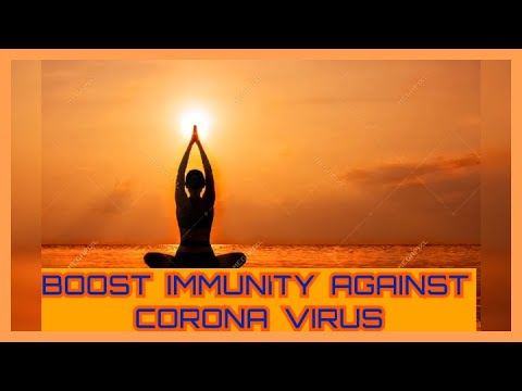 How To  Boost Immune Power Against COVID-19 By Doing Yoga
