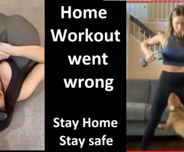 Home workouts went wrong |Stay Home | Stay Safe