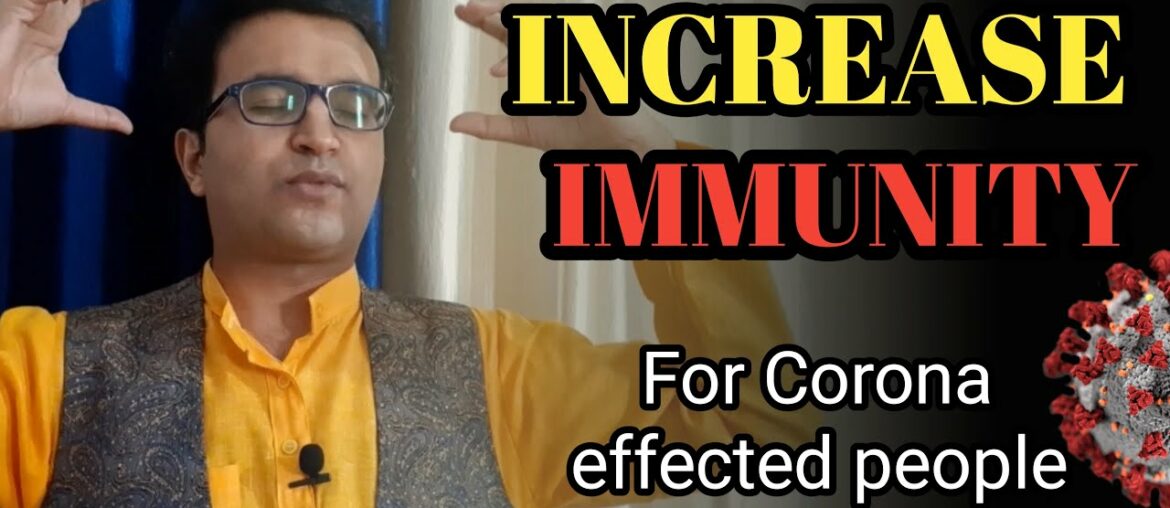Increase Immunity For Corona Virus | How To Over Come From Corona