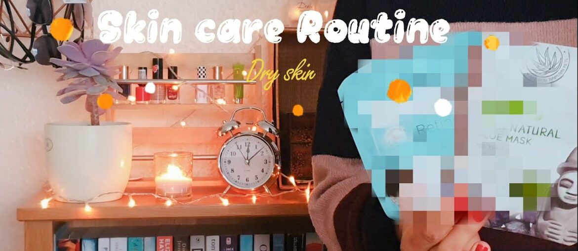 My budget skin care routine- Dry skin || WIV - Beauty edition