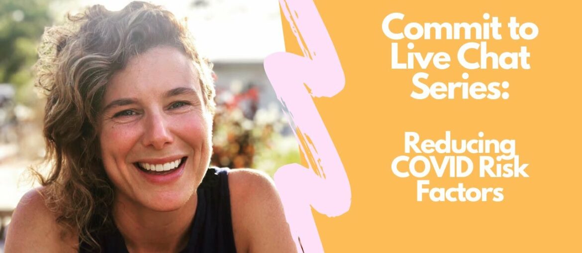 Friday Chat: Reducing COVID Risk Factors