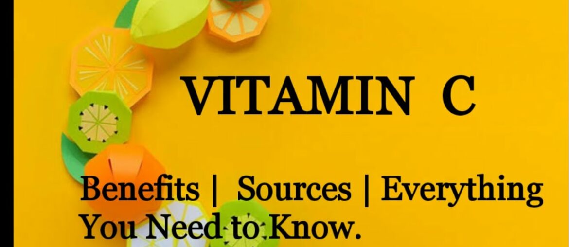 #VitaminC#Benefits#Immunity#Sources.  Benefits and Sources of Vitamin C.