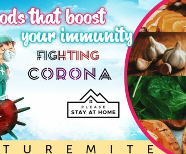 8 foods that boost your immunity- fight corona(Health&Lifestyle: Nuturemite)