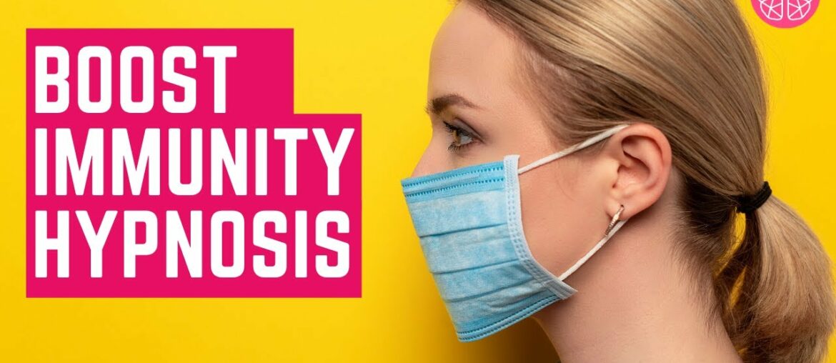 Hypnosis for anxiety during pandemic boost immune system during covid 19 | Hypnotherapy Unleashed