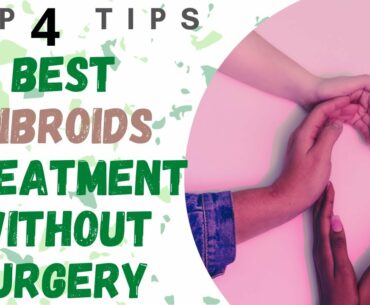 Fibroid Treatment Without Surgery