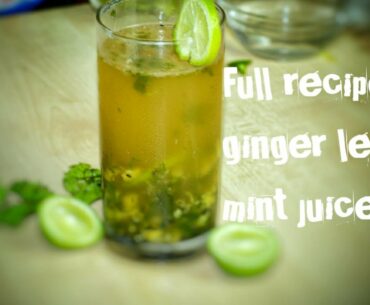 Ginger lemon mint juice | Coronavirus immunity booster juice recipe | homemade easy refreshing drink