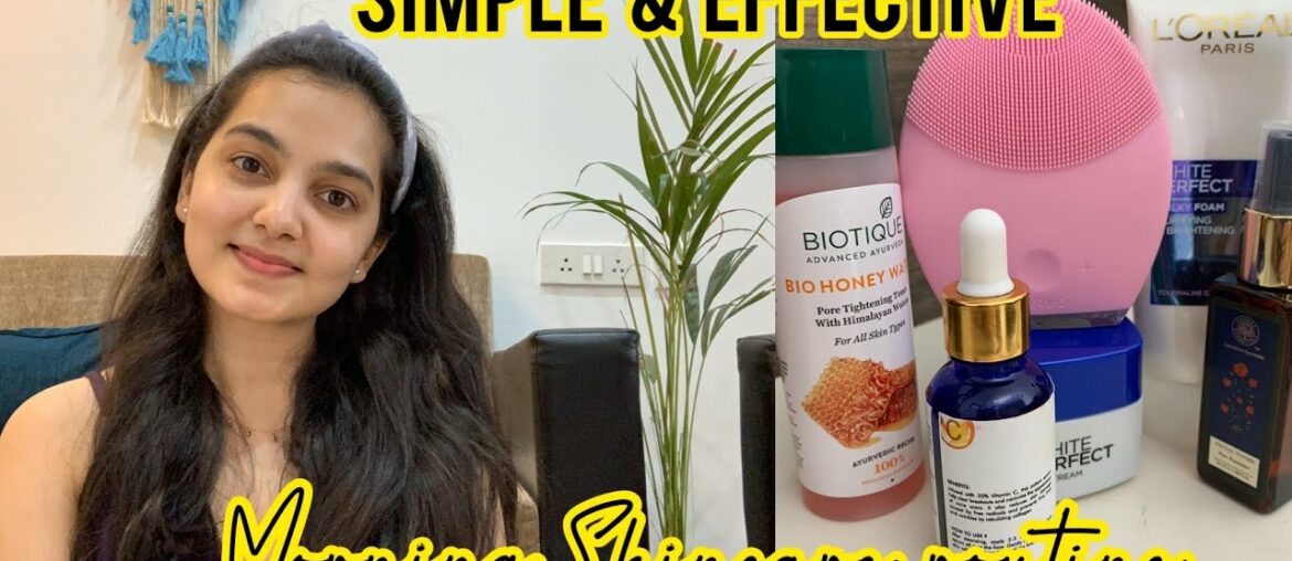 Non sponsored 4 step Morning Skincare routine || Indian Skincare