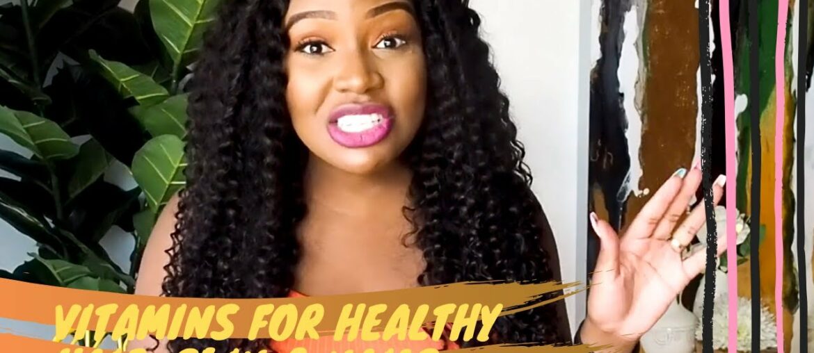 Vitamins I'm Taking For Perfect Skin, Healthy Hair & Body!