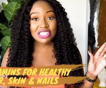 Vitamins I'm Taking For Perfect Skin, Healthy Hair & Body!