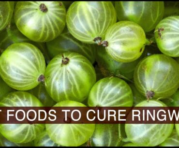 Best Foods to  Cure Ringworm | Including Vitamin A, Vitamin C & Vitamin E Rich Foods