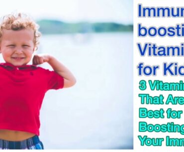 Vitamins for kids immunity.