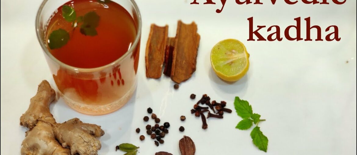Ayurvedic Immunity booster drink, Ayurvedic kadha recipe for Cold and cough, immunity boosting foods