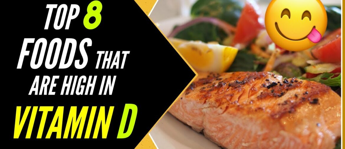 8 Foods Rich in Vitamin D | Placz Go
