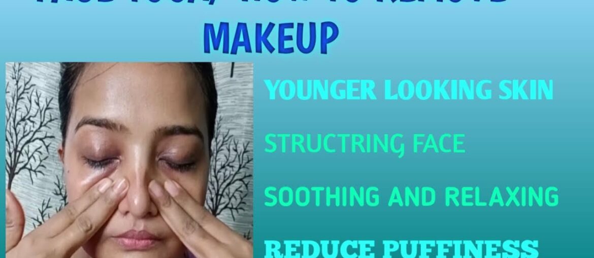 Face yoga/ How to remove makeup