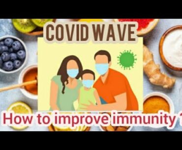 How to improve immune system. ( Diet and Life style to improve immunity.