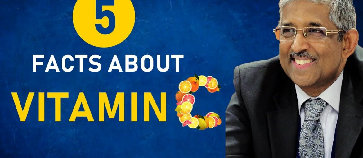 5 FACTS ABOUT VITAMIN C | DR V MOHAN | DIABETES