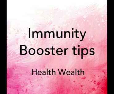 Home Remedy Immunity Booster tips to fight with corona virus