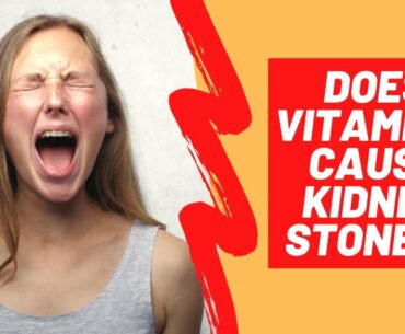 Can Vitamin C Cause Kidney Stones? How Much Vitamin C Per Day Should You Take?