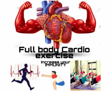 Cardio workout|| Full body workout|| Reduce Fat|| Increase IMMUNITY|| COVID-19|| Fat to Fit|| Home||
