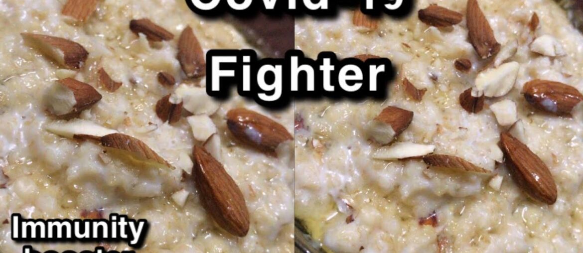 |Covid-19 Oats | Covid-19 Fighter| Healthy Oats | Covid-19 recipe|Immunity Booster | The Masala jar|
