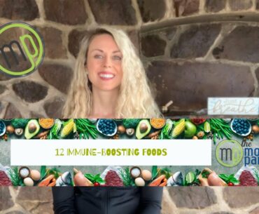 12 Immune-Boosting Foods l COVID-19