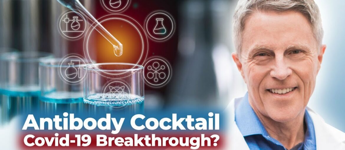 Antibody Cocktails- Are They Really a COVID-19 "Breakthrough"?