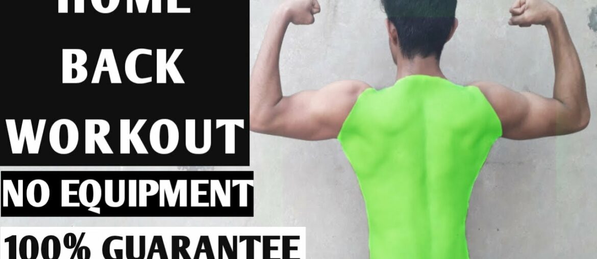 Home Back Workout | No Need Equipment | 100% Guarantee