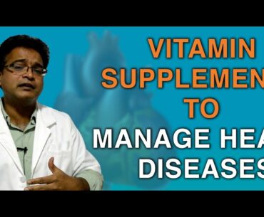 Does taking vitamin supplements help in dealing heart problems?
