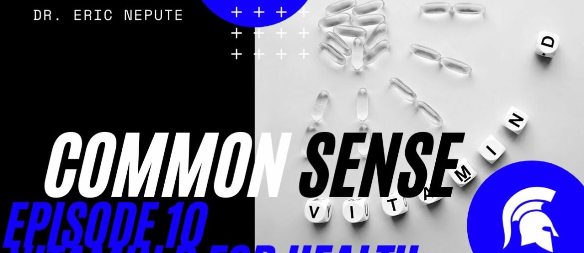 Common Sense: Vitamin D3